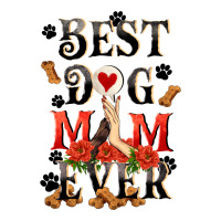 Best Dog Mom Ever Mother's Day Urban Heavy Tee | Teevron