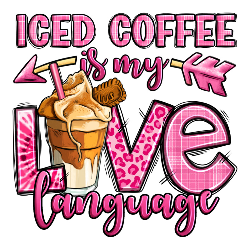 Iced Coffee Is My Love Language Ladies Tee by OliviaCreatesArt | Teevron