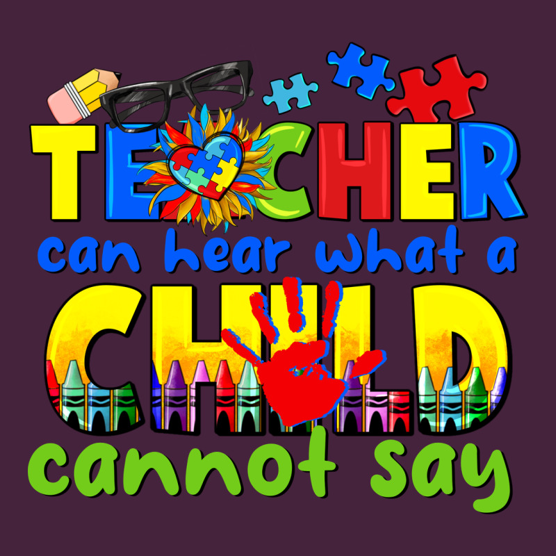 Teacher Can Hear What A Child Cannot Say Premium Tee by CowGirlArtShop | Teevron
