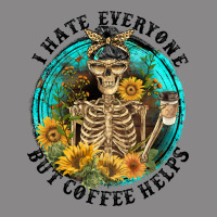 I Hate Everyone But Coffee Helps Vintage Tee | Teevron