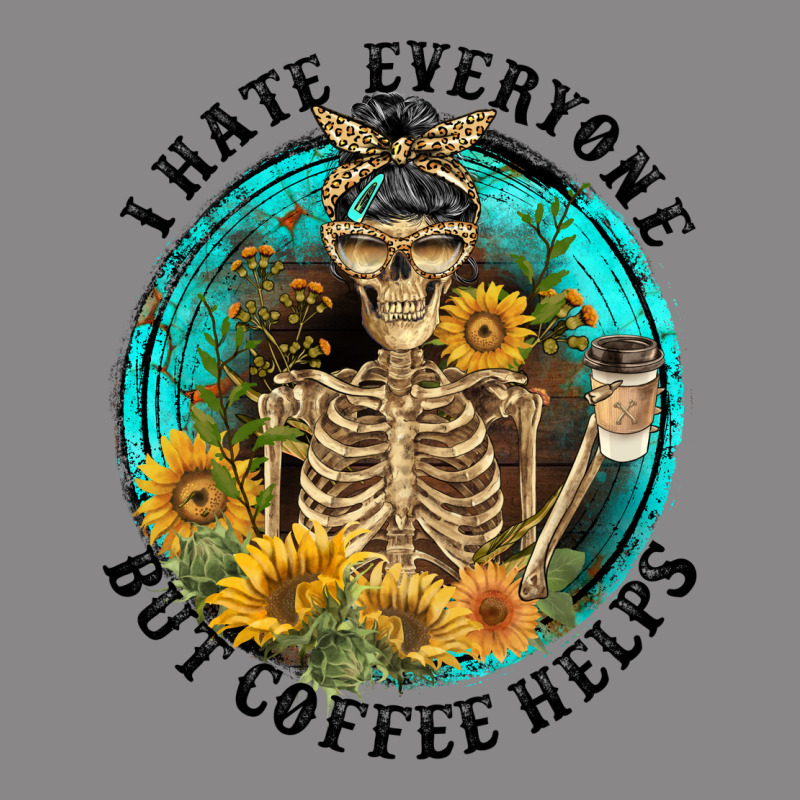 I Hate Everyone But Coffee Helps Vintage Tee by FaDigitalArtStudio | Teevron