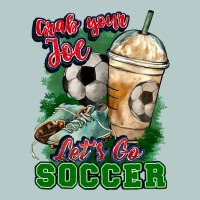 Grab Your Joe Let's Go Soccer Heavy Core Tee | Teevron