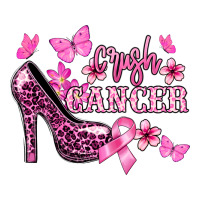 Crush Cancer With High Heels Cancer Awareness Premium Tee | Teevron