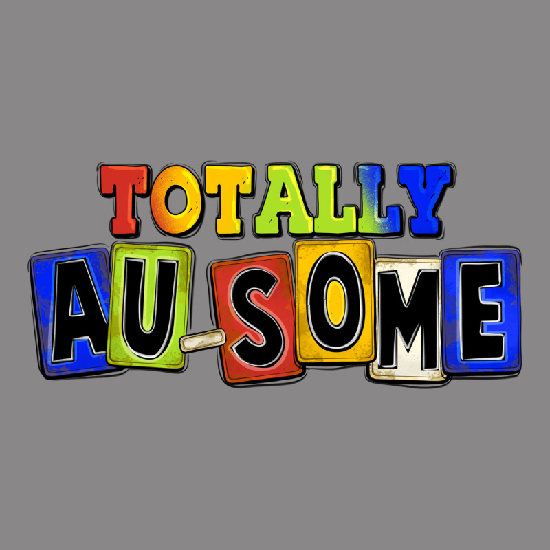 Totally Au-some Vintage Tee by FaDigitalArtStudio | Teevron