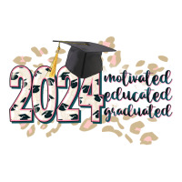 2024 motivated educated graduated | Teevron