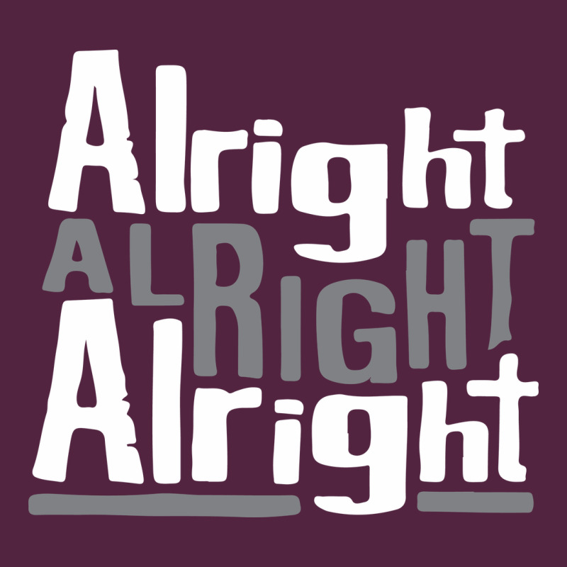 Matthew Mcconaughey Dazed & Confused Alright Alright Alright Hipster T Urban Hoodie by PixelFlow | Teevron