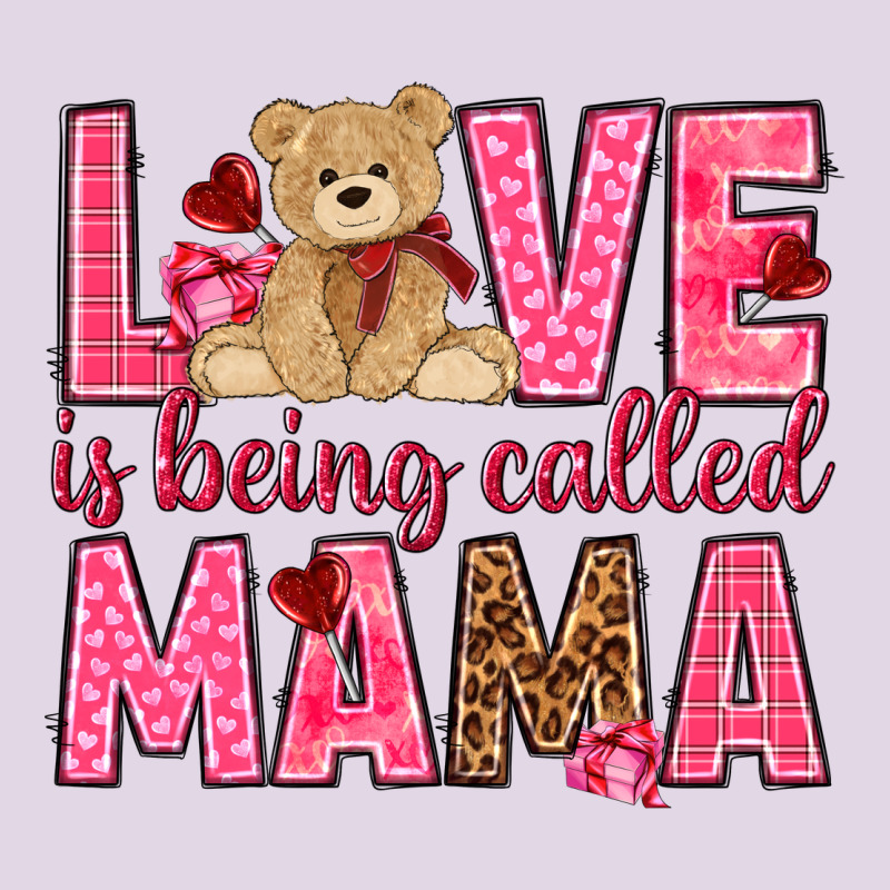 Love Is Being Called Mama Valentine's Day Classic Tee by HowdyJamesFarm | Teevron