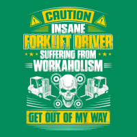 Forklift Operator Get Out Of My Way Forklift Driver T Shirt Urban Hoodie | Teevron