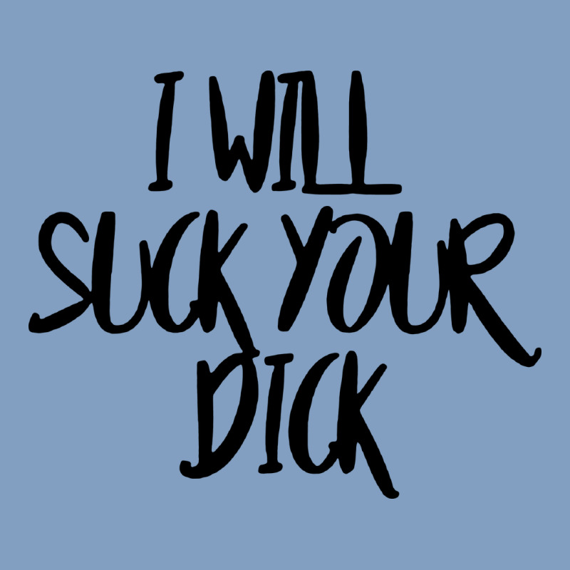 I Will Suck Your Dick Urban Hoodie by FloraArt | Teevron
