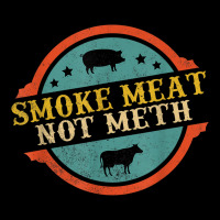 Smoke Meat Not Meth Funny Bbq Grill Lover Meat Lover Retro Urban Hoodie | Teevron