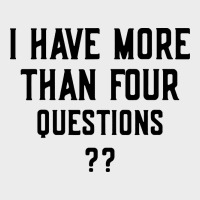 I Have More Than Four Questions Urban Hoodie | Teevron
