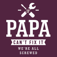If Papa Can't Fix It We're All Screwed - Fathers Day Urban Hoodie | Teevron