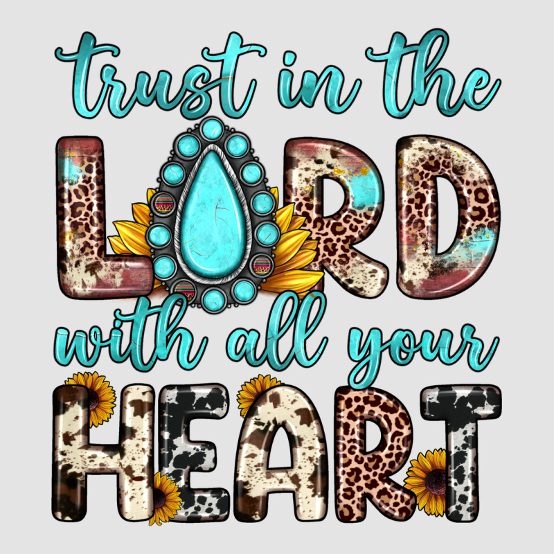 Trust In The Lord With All Your Heart Premium Sweatshirt by JahusDesignShop | Teevron