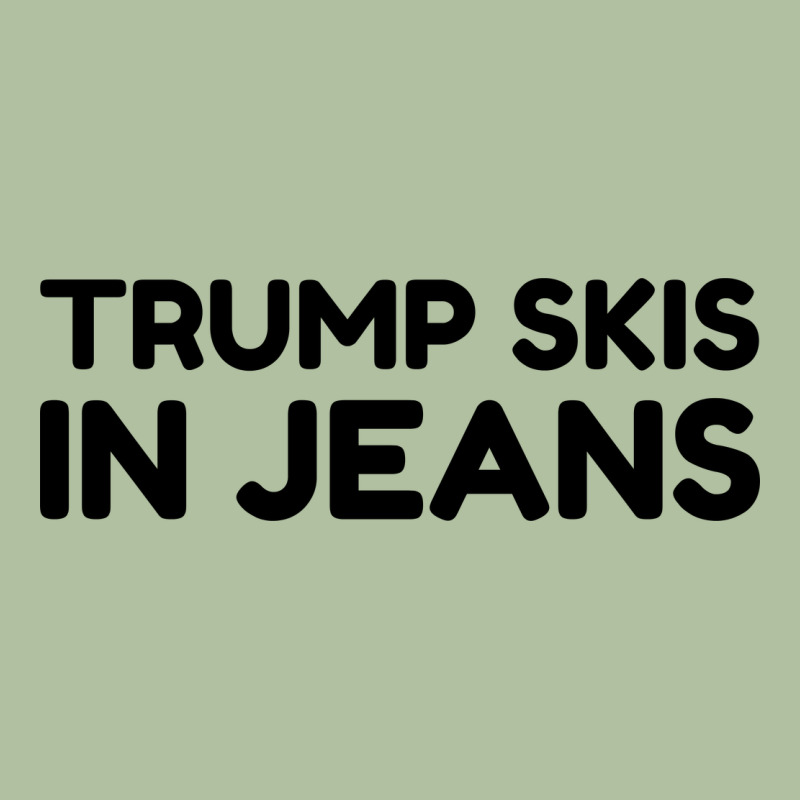 Trump Skis In Jeans Urban Hoodie by artisFamous | Teevron