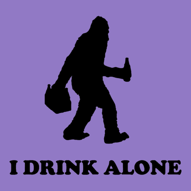 Bigfoot Sasquatch I Drink Alone Urban Hoodie by artisFamous | Teevron