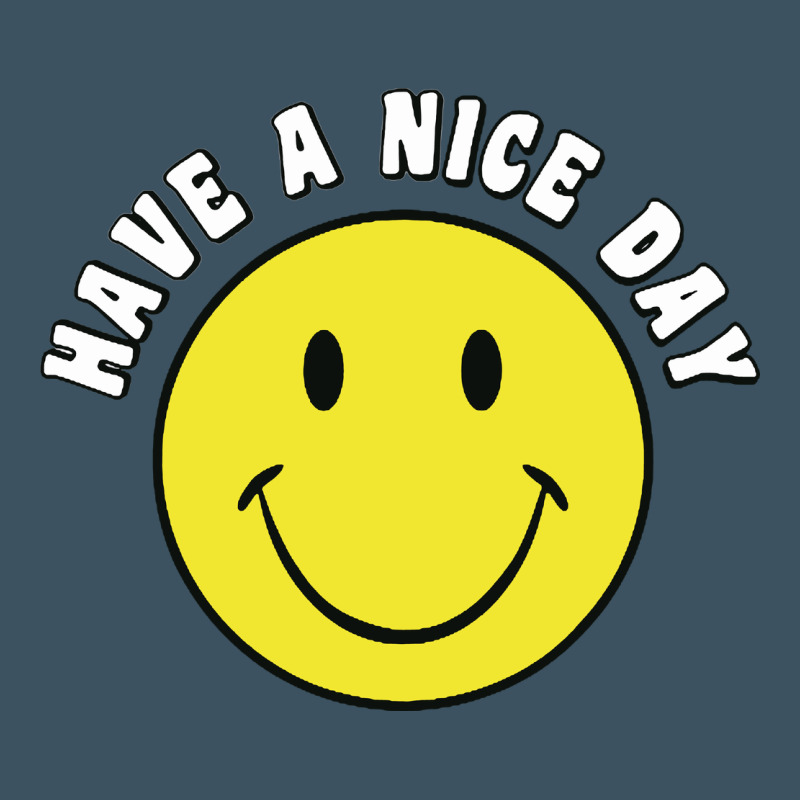 Retro   Have A Nice Day   Smile Happy Face Urban Hoodie by artisFamous | Teevron