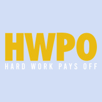 Hwpo - Hard Work Pays Off Urban Hoodie | Teevron