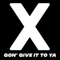 X Gon' Give It To Ya D.m.x T Shirt Urban Hoodie | Teevron