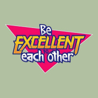 Be Excellent To Each Other Urban Hoodie | Teevron