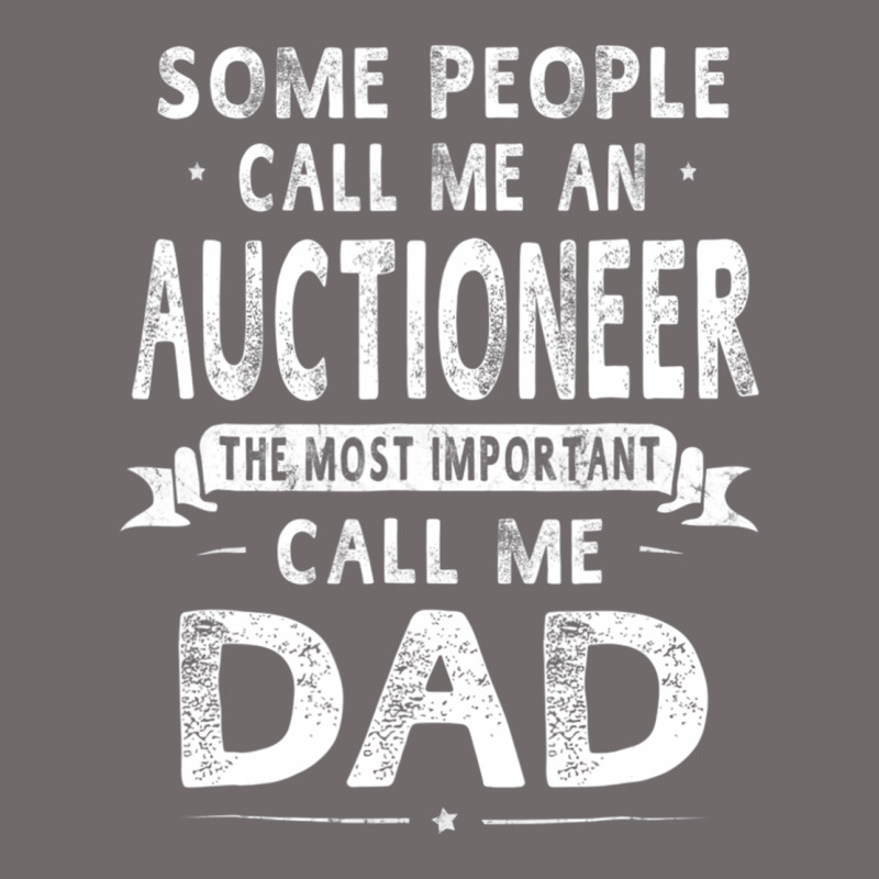 Auctioneer Dad Father's Day Gifts Father Daddy Men T Shirt Urban Hoodie by artisFamous | Teevron