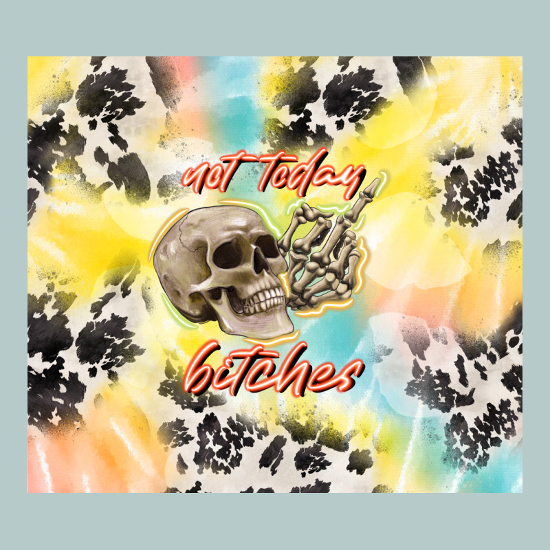 Not Today Bitches Heavy Core Tee by TumblerDesignByShophia | Teevron
