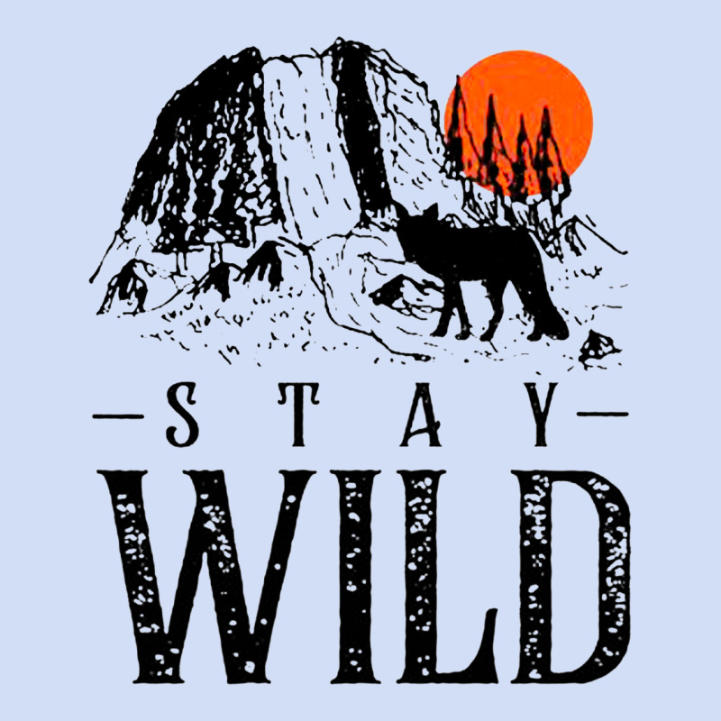 Stay Wild Illustration With Mountain Urban Hoodie by artisFamous | Teevron