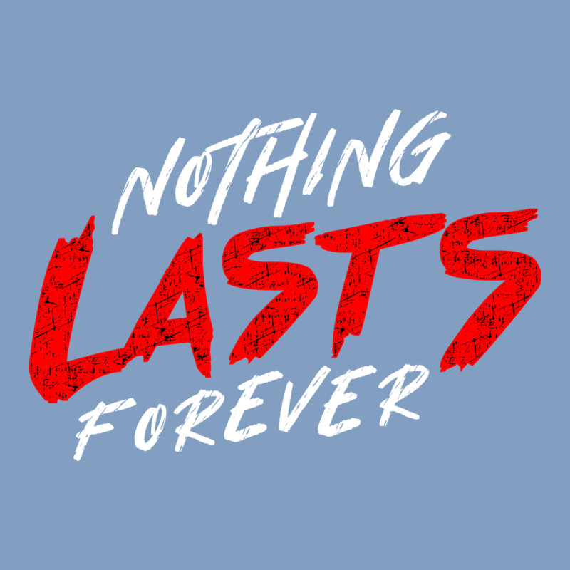Nothing Lasts Forever Urban Hoodie by artisFamous | Teevron