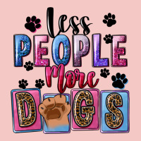 Less People More Dogs Mother's Day Urban Heavy Tee | Teevron