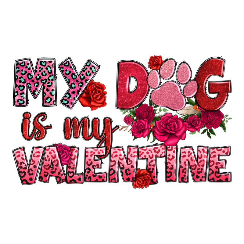My Dog Is My Valentine Ladies Tee by OliviaCreatesArt | Teevron