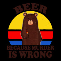 Funny Beer Because Murder Is Wrong For Drinking Men Lover Urban Hoodie | Teevron