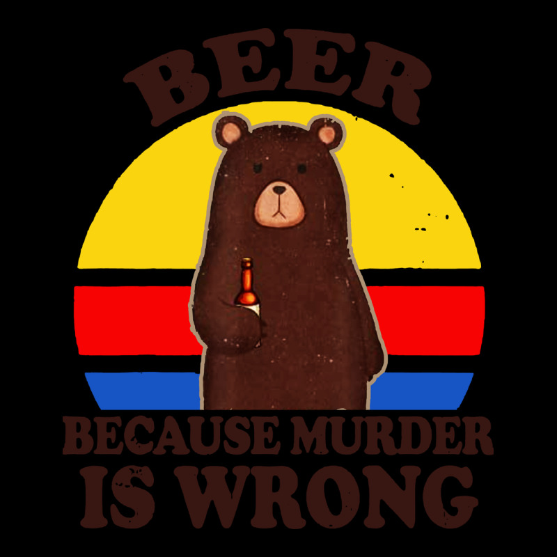 Funny Beer Because Murder Is Wrong For Drinking Men Lover Urban Hoodie by artisFamous | Teevron
