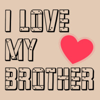 I Love My Brother, Brothers Day , Brother Sister  Love Urban Hoodie | Teevron