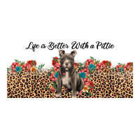 life is better with a pittie | Teevron