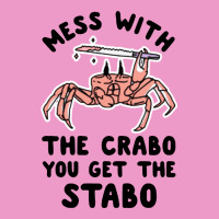 Mess With The Crabo You Get The Stabo Urban Hoodie | Teevron