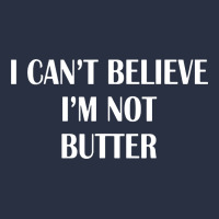 I Cant Believe Im Not Butter Urban Hoodie | Teevron