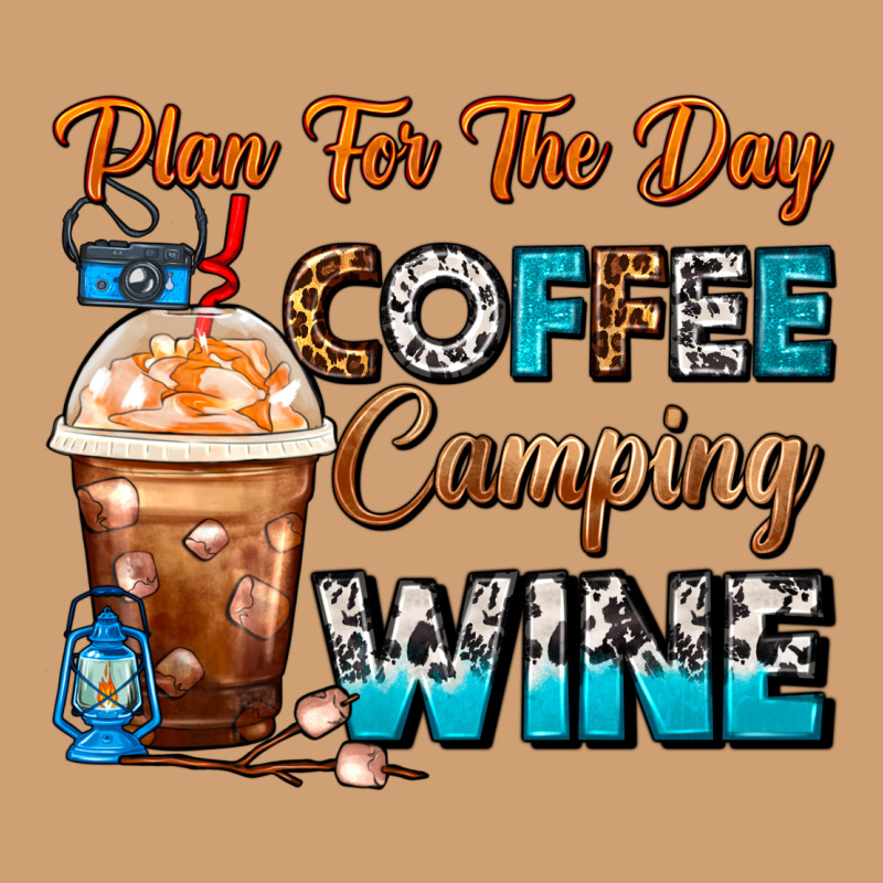 Plan For The Day Coffee Camping Wine Frappe Coffee Vintage Tee by FaDigitalArtStudio | Teevron