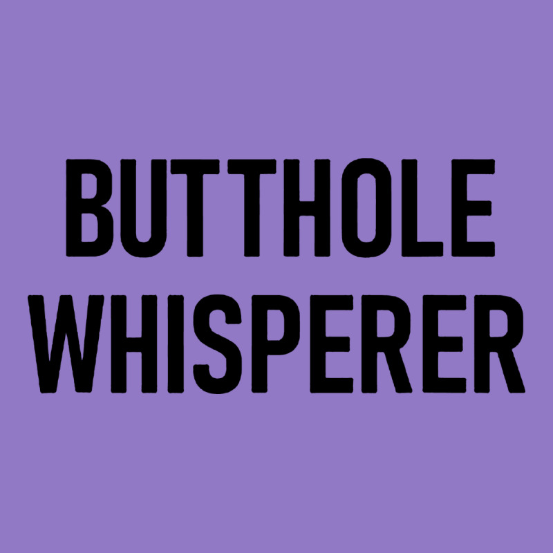 Butthole Whisperer Urban Hoodie by artisFamous | Teevron