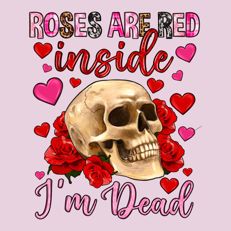 Roses Are Red Inside I M Dead Ladies Tee by OliviaCreatesArt | Teevron