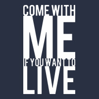 Come With Me If You Want To Live Urban Hoodie | Teevron