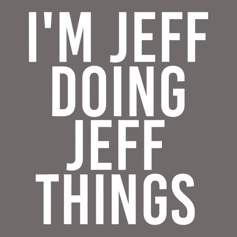 I'm Jeff Doing Jeff Things Shirt Funny Christmas Gift Idea Urban Hoodie by artisFamous | Teevron