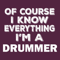 I Know Everything I'm A Drummer Urban Hoodie | Teevron