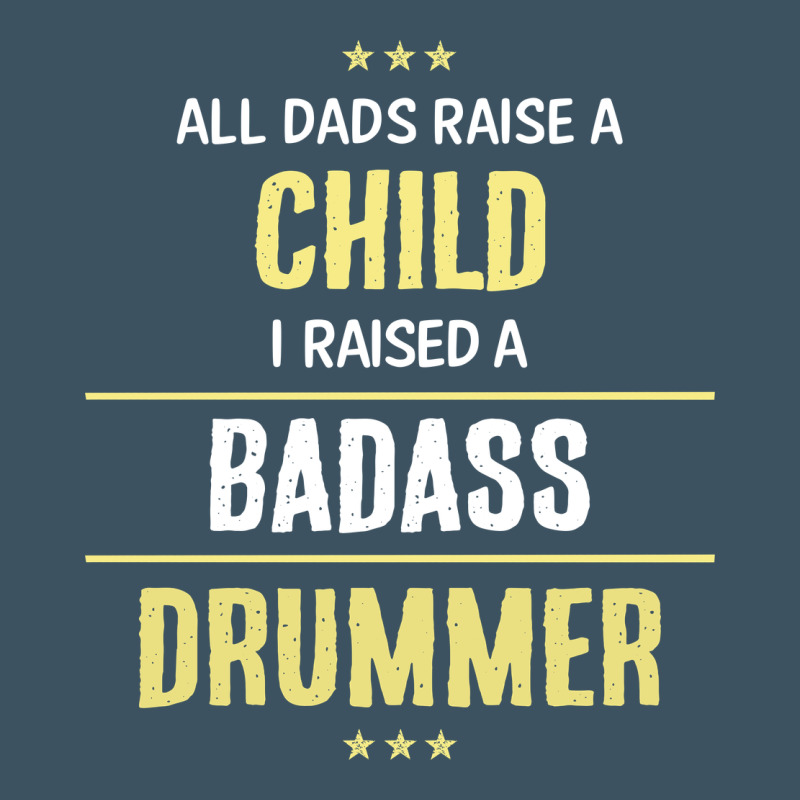 I Raised A Badass Drummer Urban Hoodie by artisFamous | Teevron