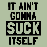 It Ain't Gonna Suck Itself Urban Hoodie | Teevron