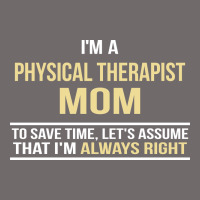 I'm A Physical Therapist Mom, I'm Always Right Urban Hoodie | Teevron