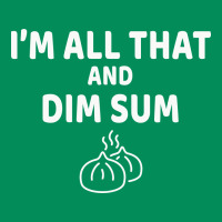 All That And Dim Sum Dumplings Dim Sum Gift Urban Hoodie | Teevron
