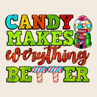 Candy Makes Everything Better Zipper Hoodie | Teevron