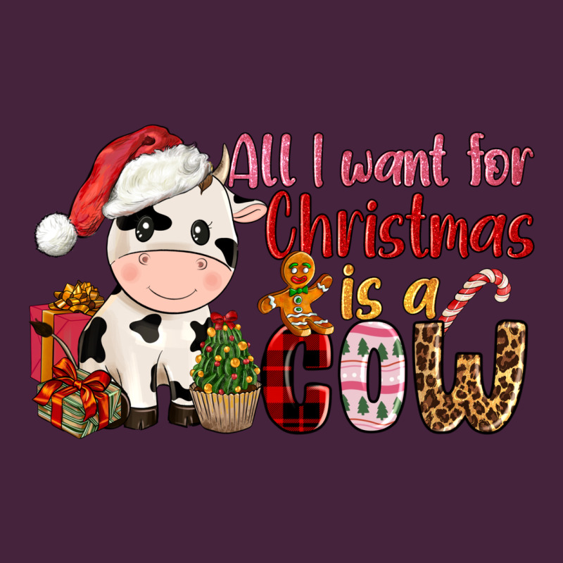 All Want For Christmas Is A Cow Classic Tee by CowGirlArtShop | Teevron