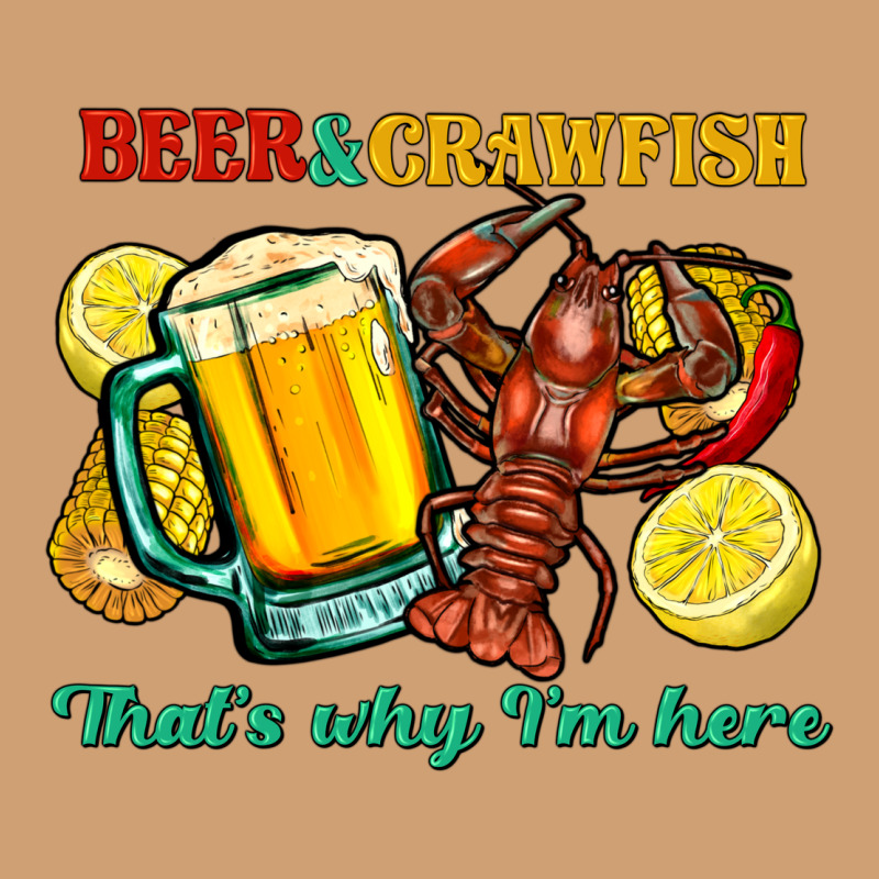 Beer&crawfish That's Why I'm Here Vintage Tee by FaDigitalArtStudio | Teevron