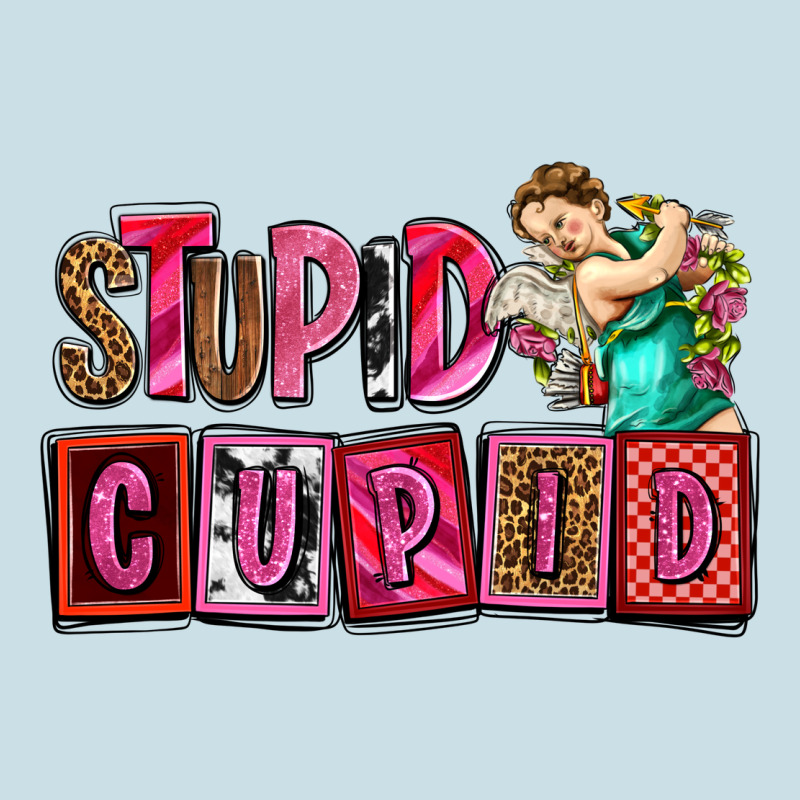 Stupid Cupid With Cupid Olivia Ladies Tee by OliviaCreatesArt | Teevron
