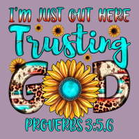 I M Just Out Here Trusting God Proverbs 3 5,6 Heavyweight Hoodie | Teevron